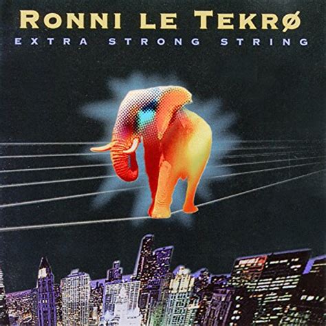 Extra Strong String By Ronni Le Tekrø On Amazon Music