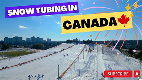 Snow Tubing In Canada Youtube