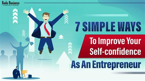7 Simple Ways To Improve Your Self Confidence As An Entrepreneur