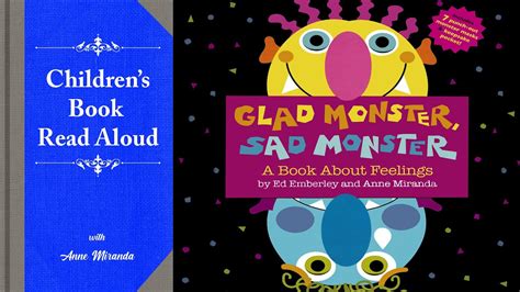 📘 Kids Book Read Aloud Glad Monster Sad Monster By Anne Miranda And Ed