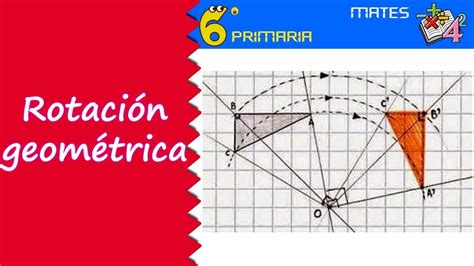 Rotación Geométrica Mate 6º Primaria Youtube