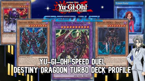 Yu Gi Oh Speed Duel Destiny Dragoon Turbo Deck Profile Youtube