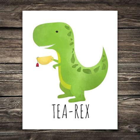 Tea Rex Printable 8x10 Digital Poster Print Cute Dinosaur Drinking Tea