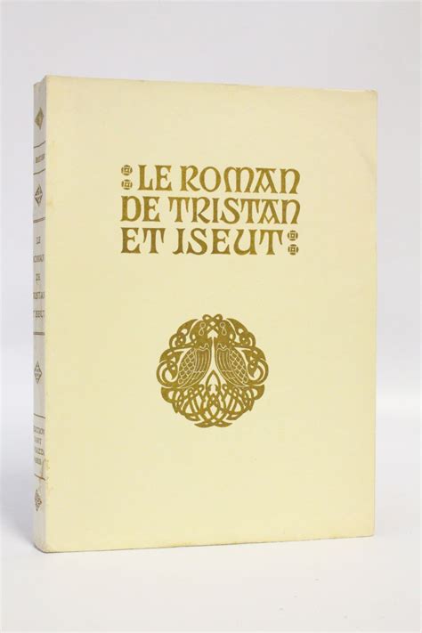 Bedier Le Roman De Tristan Et Iseut Edition