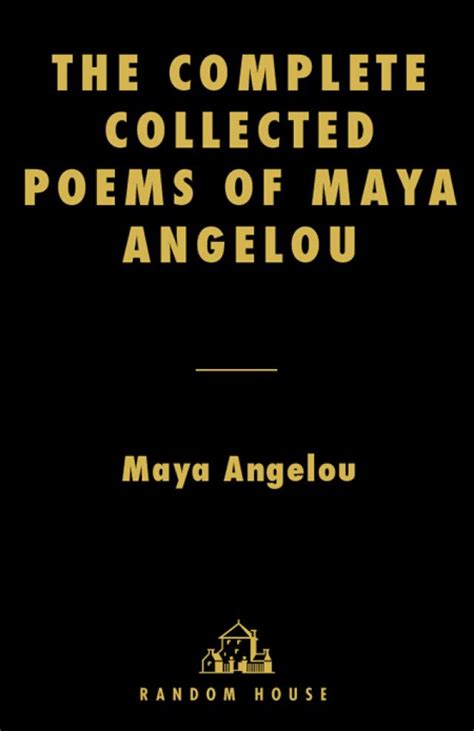 Read The Complete Collected Poems Of Maya Angelou Online Read Free