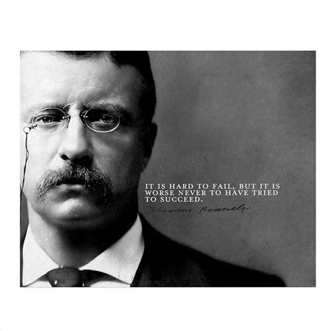 Theodore Roosevelt Quotes Wall Art “hard To Fail Worse To