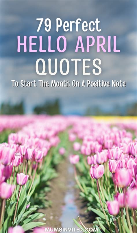 Welcome April With Inspiring Hello April Quotes Goodbye March And