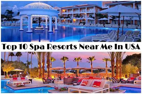 spa resorts near me best 10 deals over spa resorts