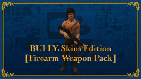 Silentpatch attempts to fix bully memory management completely, so it behaves in the same way independent of windows version. Firearm Weapon Pack image - BULLY: Skins Edition mod for ...
