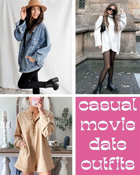 Ideas For What To Wear On A Movie Date Movie Date Outfits Cute