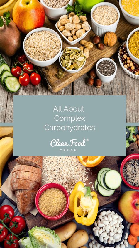 All About Complex Carbohydrates Clean Food Crush