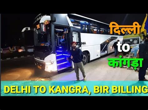 Delhi To Kangra Delhi To Bir Billing Delhi To Himachal With Laxmi