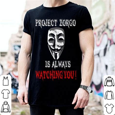 Project Zorgo Anonymous Hacker Is Always Watching You Anonymous Mask Shirt