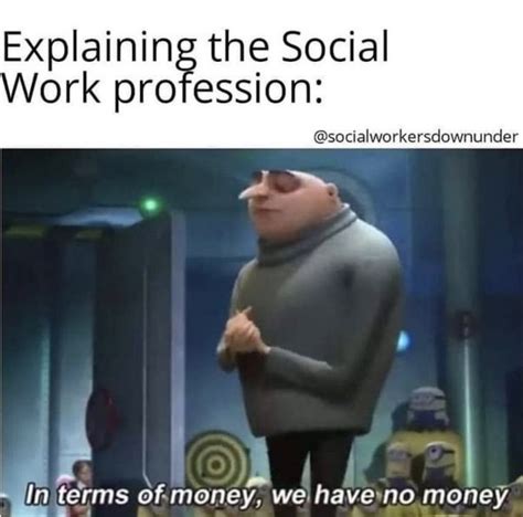 Social Work Meme Social Work Quotes Social Worker Month Social