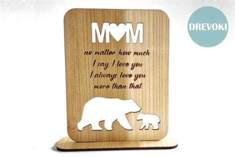 Mothers Day Laser Cut File Svg T Card For Mom With Bear