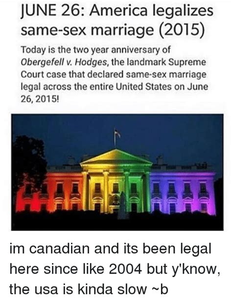 June 26 America Legalizes Same Sex Marriage 2015 Today Is The Two Year