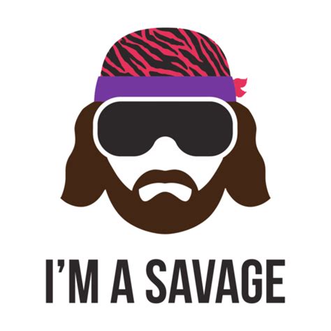 Im A Savage Macho Man Randy Savage T Shirt