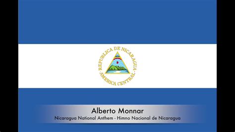Alberto Monnar Nicaragua National Anthem Himno Nacional De