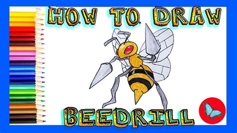 How To Draw Beedrill From Pokemon Coloring And Drawing For Kids Youtube