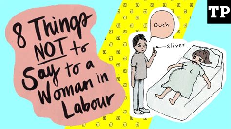 8 Things Not To Say To A Woman In Labour Youtube