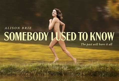Actress Alison Brie Promotes New Film Somebody I Used To Know