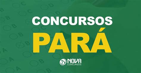 Concursos Pará Banca Para 4 Seleções é Definida Nova Concursosnova