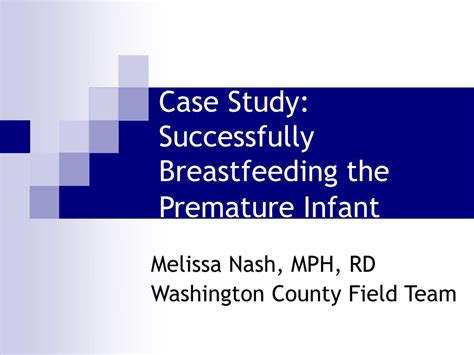 Ppt Case Study Successfully Breastfeeding The Premature Infant