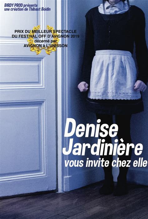 Denise Jardinière vous invite chez elle en tournée Avignon à l Unisson