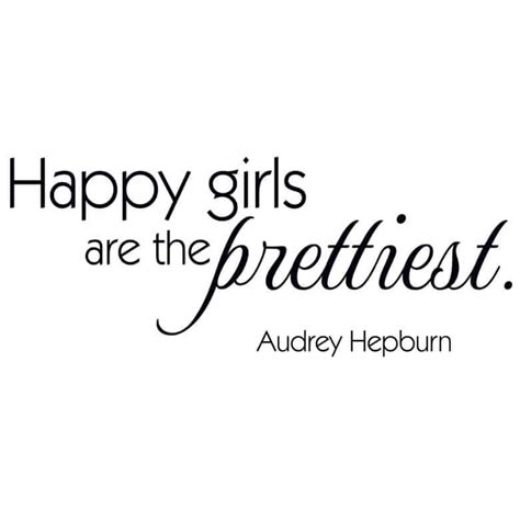 Deko Zitat Von Audrey Hepburn Happy Girls Are The Prettiest Wall Art De
