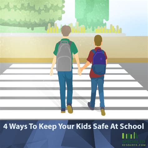 4 Ways To Keep Your Kids Safe At School