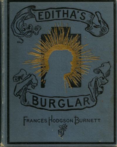 Frances Hodgson Burnett Edithas Burglar 1888 1st Ed Hc Vg Illustrated Ebay