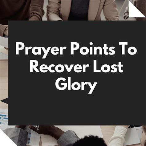 Prayer Points To Recover Lost Glory Prayer Points