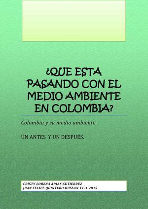 Las manifestaciones han sido multitudinarias en cali, la tercera ciudad con más habitantes del país, ubicada en el «nuestra oficina en colombia está trabajando para verificar el número exacto de víctimas y establecer cómo se produjo este terrible incidente en cali. Calaméo - Que Esta Pasando Con El Medio Ambiente En Colombia
