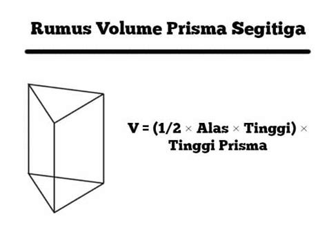 Rumus Volume Prisma Segitiga Cara Menghitung Dan Soal