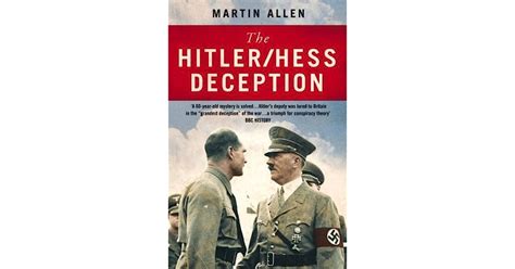 The Hitler Hess Deception By Martin Allen