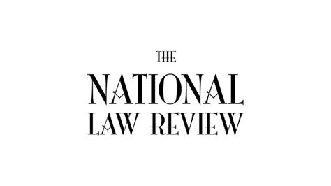 The National Law Review A Daily Business Law News Resource Developed