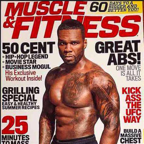 50 Cent Muscle And Fitness Cover July 1 2015 And Work Out Video New My Man Pinterest Muscle