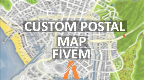 How To Install A Custom Postal Map Into Fivem Updated Free