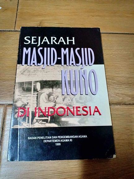 Buku Sejarah Masjid Masjid Kuno Di Indonesia Buku Alat Tulis Buku