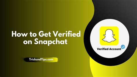 How To Get Verified On Snapchat Simple And Working Method 2023