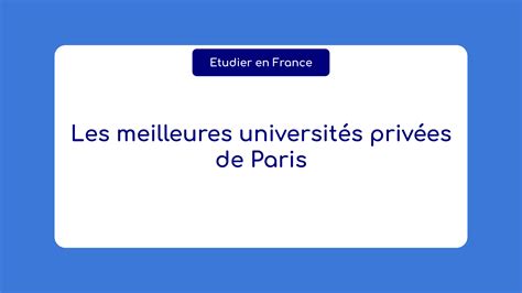 Les 23 meilleures universités privées de Paris en 2023