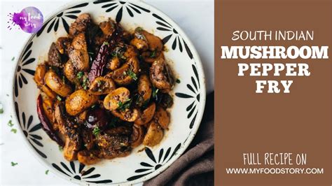 South Indian Mushroom Pepper Fry Youtube