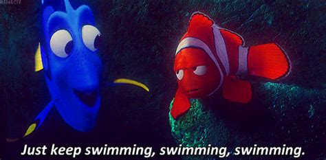 just keep swimming 500×246 pixels dory just keep swimming keep swimming finding nemo