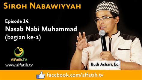 Siroh Nabawiyyah Nasab Nabi Muhammad Bagian Ke 1 Eps14 Youtube