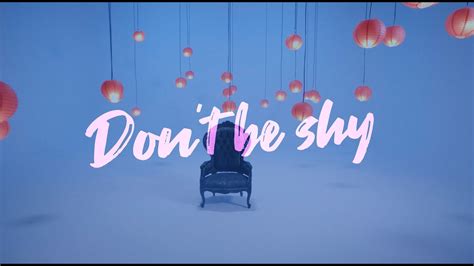 Official Mv Its이츠 Dont Be Shyfeat 크루셜스타 Youtube