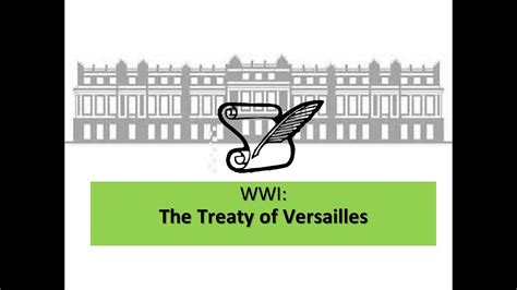 Wwi Treaty Of Versailles Youtube