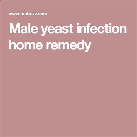Male Yeast Infection Home Remedy Rayofhope