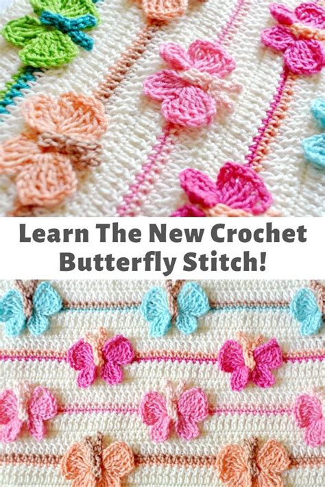 Learn The New Crochet Butterfly Stitch Learn The Colorful Butterfly