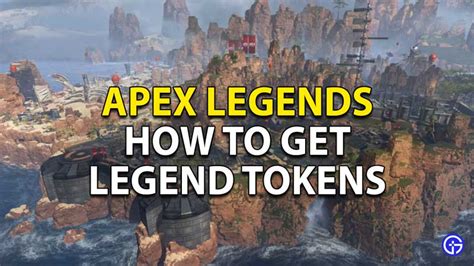 How To Get Legend Tokens In Apex Legends 2021