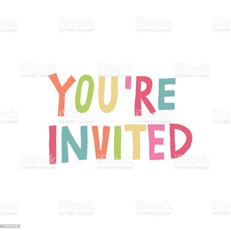 Youre Invited Sign Isolated On White Background Fun Multi Color